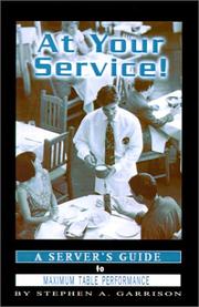 Cover of: At Your Service: A Servers Guide to Maximum Table Performance