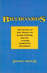 Cover of: Billboards: The Secrets of Doing Nothing and the Coming Landowner Revolution