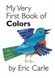 My very first book of colors by Eric Carle