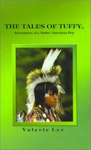 Cover of: The Tales of Tuffy: Adventures of a Native American Boy