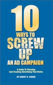 Cover of: Ten Ways to Screw Up an Ad Campaign