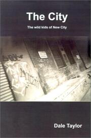 Cover of: The City: Wild Kids of New City