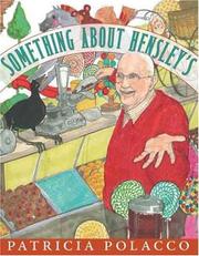 Cover of: Something about Hensley's by Patricia Polacco
