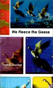 Cover of: We Fleece the Geese | Tom  L. Tucker