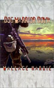 Cover of: Dog Warrior Down | Wallace Hardie