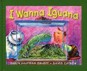 Cover of: I Wanna Iguana [Modern Gem] by Karen Orloff