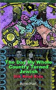 Cover of: The Day My Whole Country Turned Jewish: Silk Road Kids