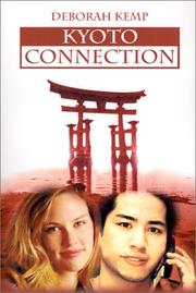 Cover of: Kyoto Connection by Deborah Kemp