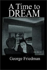 Cover of: A Time to Dream by George Friedman