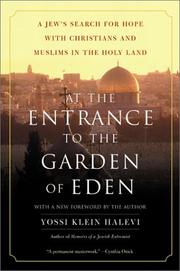 Cover of: At the entrance to the Garden of Eden by Yossi Klein Halevi