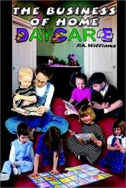 Cover of: The Business of Home Daycare