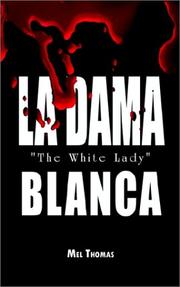 Cover of: LA Dama Blanca: The White Lady