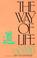 Cover of: The Way of Life, According to Lau Tzu