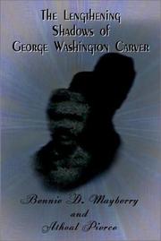 Cover of: The Lengthening Shadows of George Washington Carver