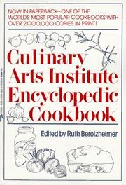 Cover of: Culinary Arts Institute encyclopedic cookbook by edited by Ruth Berolzheimer ; associate editors, Edna L. Gaul ... [et al.].