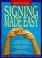 Cover of: Signing made easy