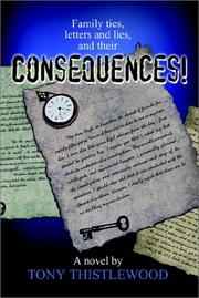 Cover of: CONSEQUENCES! by Tony Thistlewood