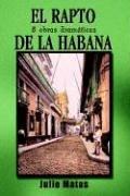 Cover of: El Rapto De LA Habana: 8 Obras Dramaticas