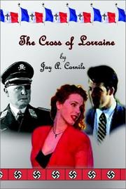 The Cross of Lorraine by Jay A. Cornils