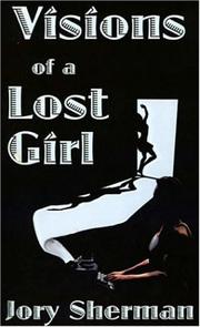 Cover of: Visions of a Lost Girl