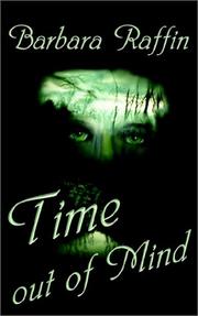 Cover of: Time Out of Mind by Barbara Raffin