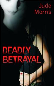 Cover of: Deadly Betrayal: Book 2, Indian Creek, Texas Series