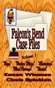 Cover of: Falcon's Bend Case Files, Vol 1 (The Early Cases)