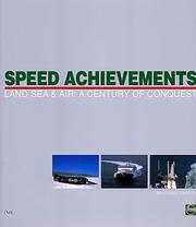 Cover of: Speed Achievements: Land Sea and Air : A Century of Conquest