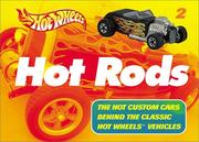 Cover of: Hot Wheels Hot Rods (Hot Wheels)