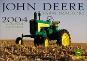 Cover of: John Deere Farm Tractors 2004 Calendar