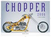 Cover of: Chopper 2006 Calendar (16 Month Calendar)