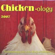 Cover of: Chickenology 2007: An Entertaining Look at the World of Chickens (Calendar)