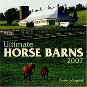 Cover of: Ultimate Horse Barns 2007