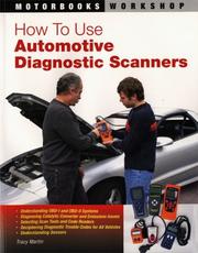 Cover of: How To Use Automotive Diagnostic Scanners by Tracy Martin