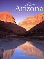 Cover of: Our Arizona by Kerrick James
