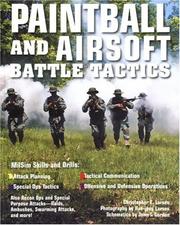 Cover of: Paintball and Airsoft Battle Tactics by Christopher E. Larsen