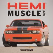 Cover of: Hemi Muscle 2008 Calendar by Robert Genat