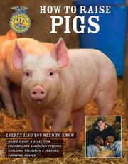 Cover of: How to Raise Pigs (How to Raise)