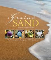 Cover of: A Grain of Sand: Nature's Secret Wonder