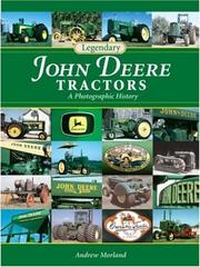 Cover of: Legendary John Deere Tractors | Andrew Morland