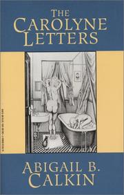 Cover of: The Carolyne Letters | Abigail B. Calkin