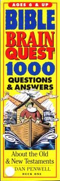 Cover of: Bible Brain Quest: 1000 Questions & Answers  | Dan Penwell