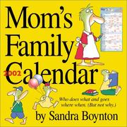 Cover of: Mom's Family Calendar 2002 by Sandra Boynton