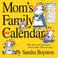 Cover of: Mom's Family Calendar 2003