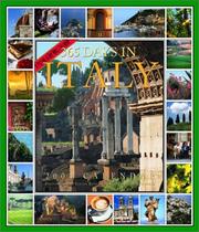 Cover of: 365 Days in Italy Calendar 2004 by Steven Rothfeld
