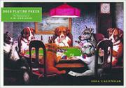 Cover of: Dogs Playing Poker Calendar 2004