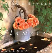 Cover of: Smith & Hawken: Flowers Wall Calendar 2005 (Workman Wall Calendars)