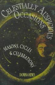 Cover of: Celestially auspicious occasions: seasons, cycles, and celebrations