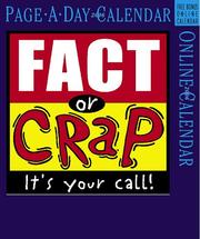 Cover of: Fact or Crap 2006 Calendar: It's Your Call (Page a Day Calendar)