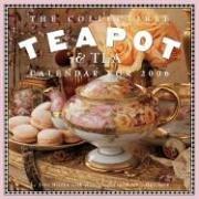 Cover of: The Collectible Teapot & Tea Calendar 2006